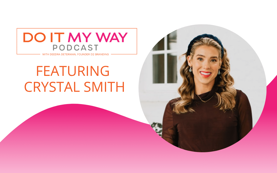 Owning Your Look & Your Life — Crystal Smith