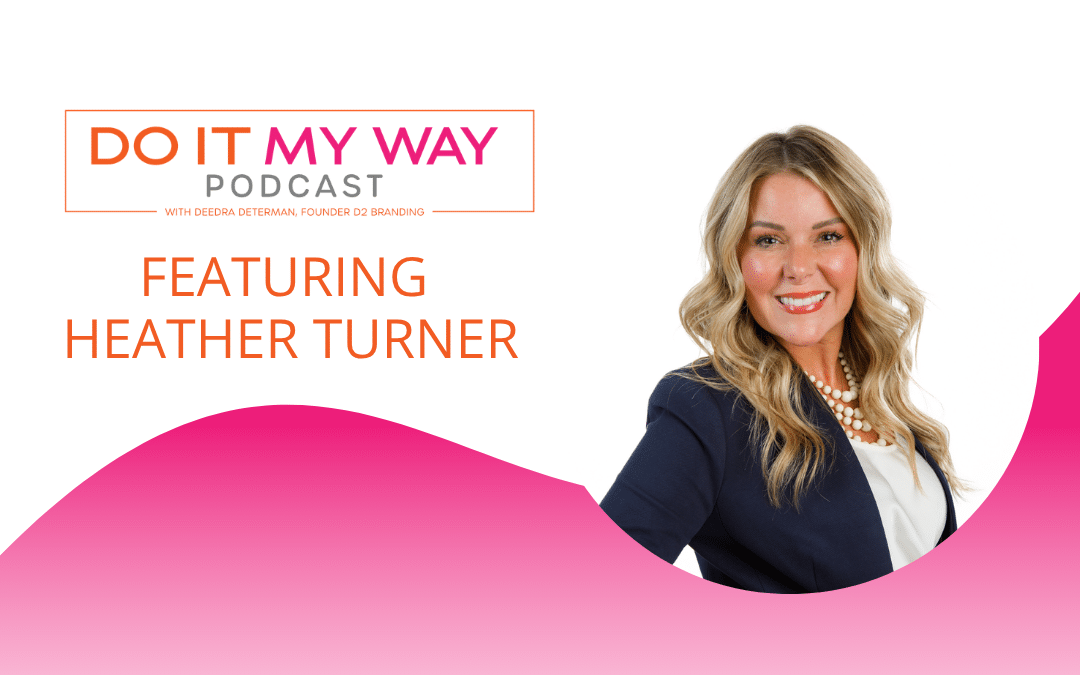 Leading With Heart, Serving With Purpose — Heather Turner