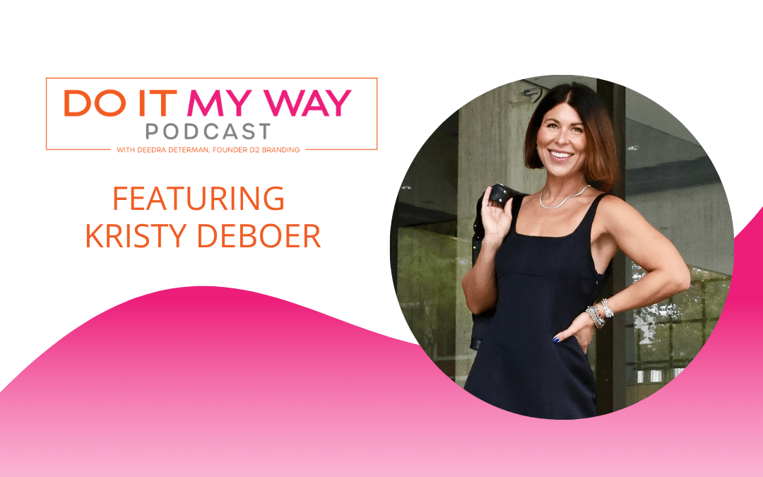 Confidence is an Energy – Kristy DeBoer