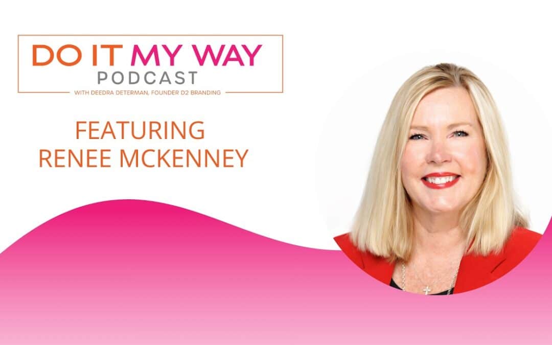 Creating Experiences People Remember – Renee McKenney